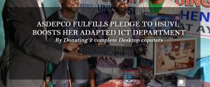 Donation of 2 computers to HSUVI by ASDEPCO